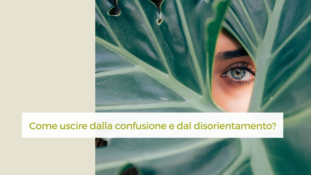 come uscire dalla confusione
