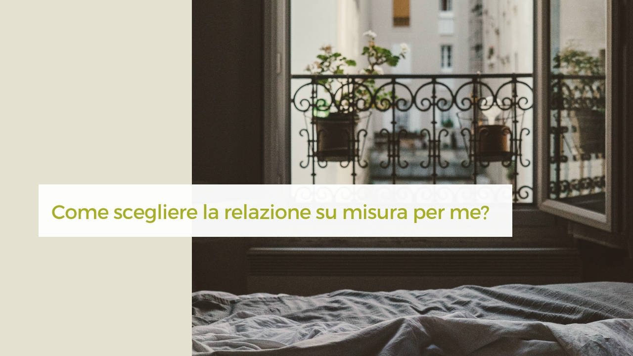 come scegliere la relazione giusta