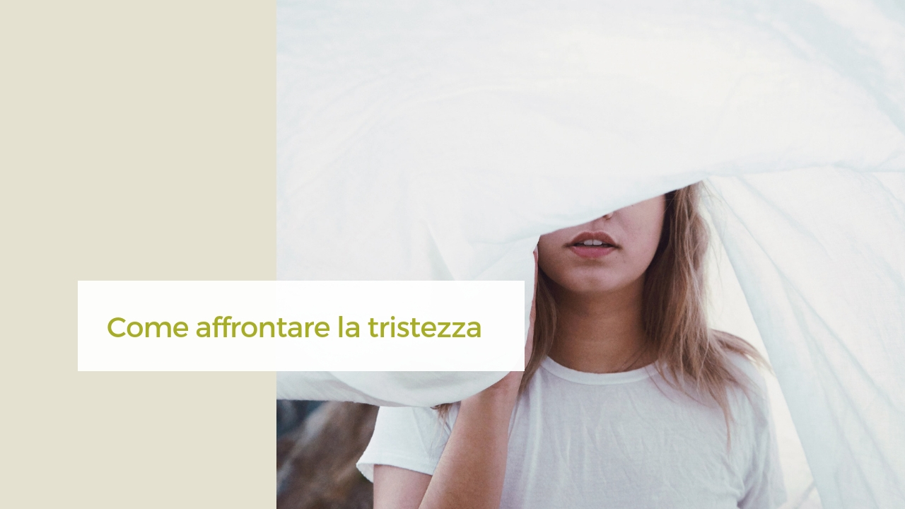 cosa fare quando ti senti triste e cosa non è utile fare