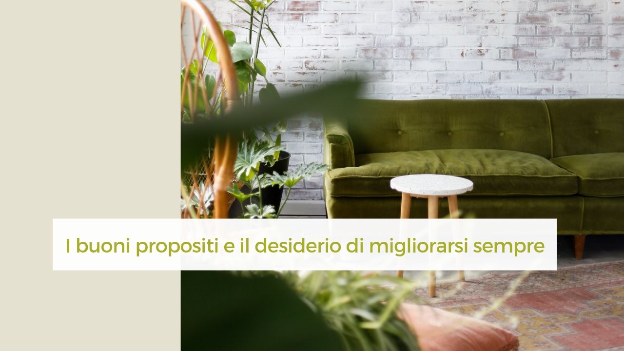 Buoni propositi e desiderio di migliorarsi