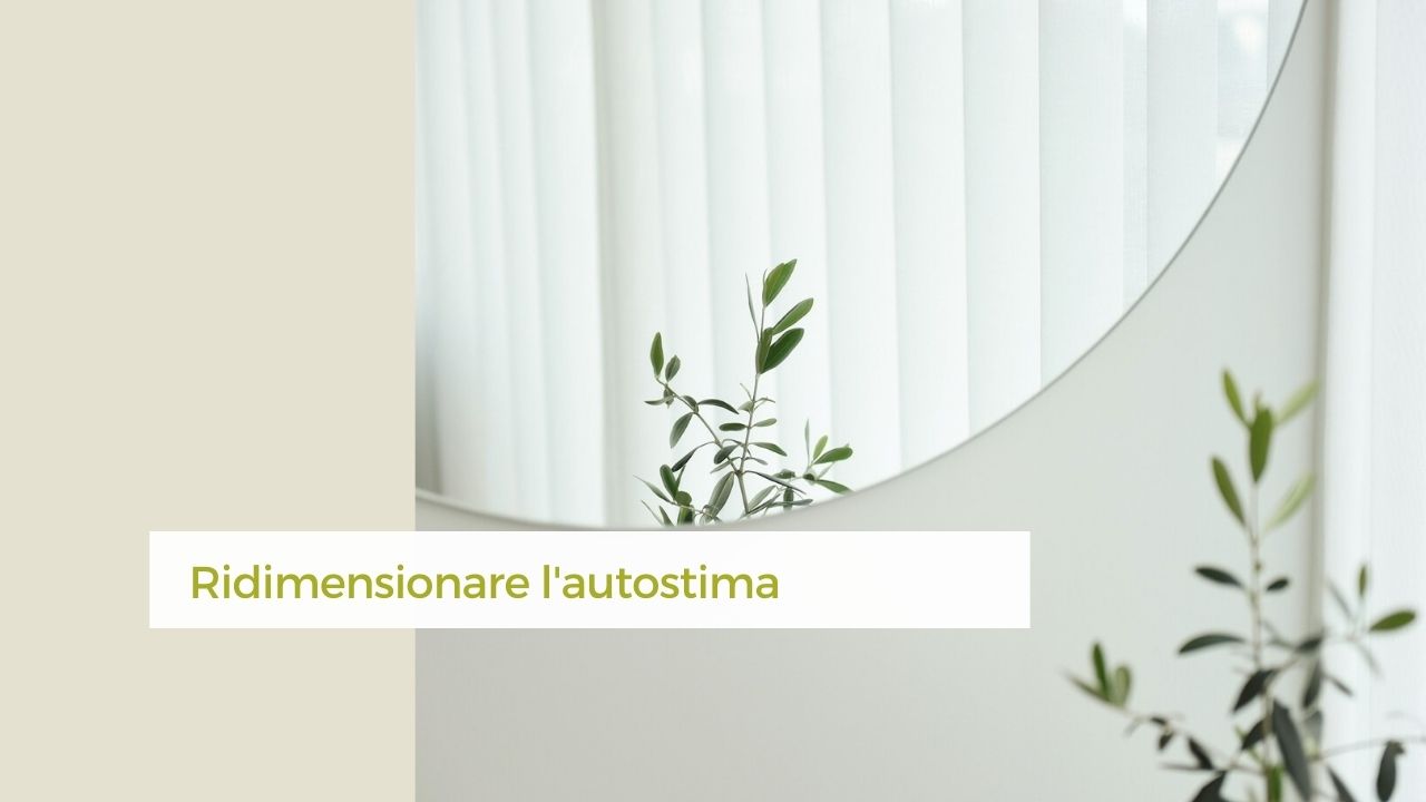 Ridimensiona l'autostima