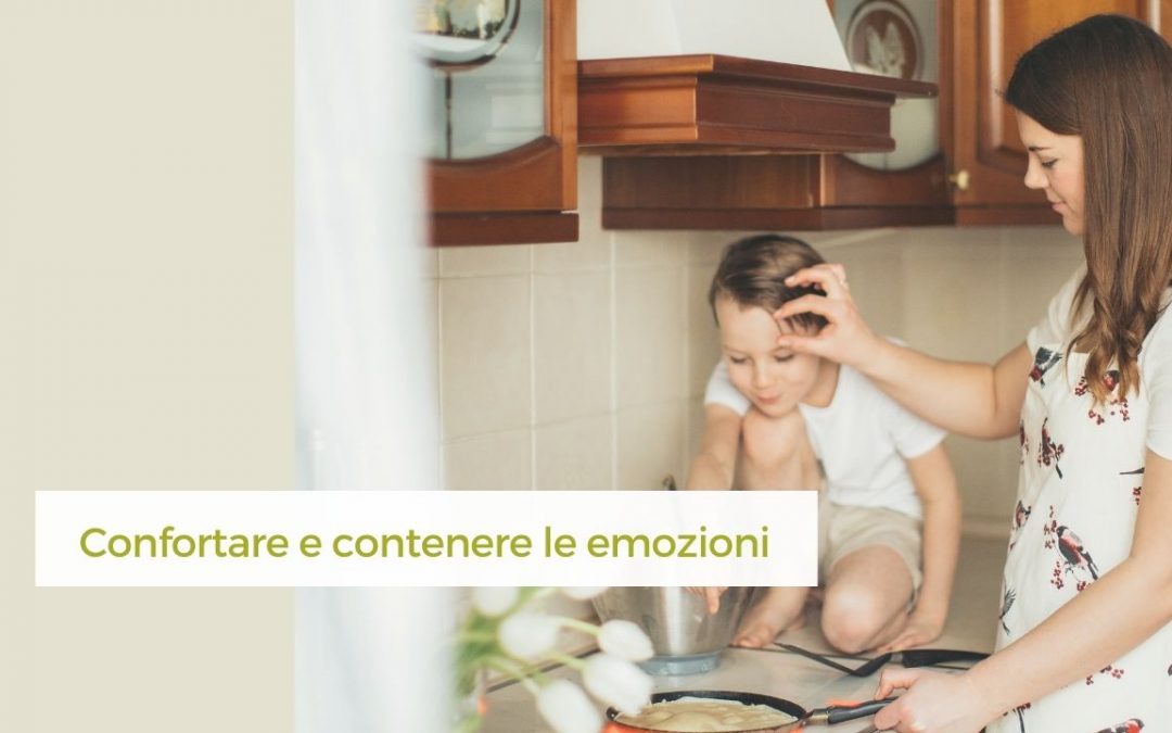 Confortare e contenere le emozioni