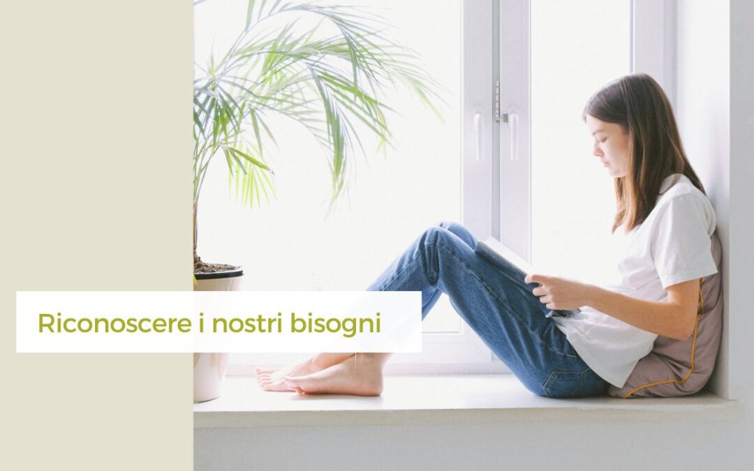 Riconoscere i nostri bisogni